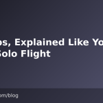 DevOps, Explained Like Your First Solo Flight